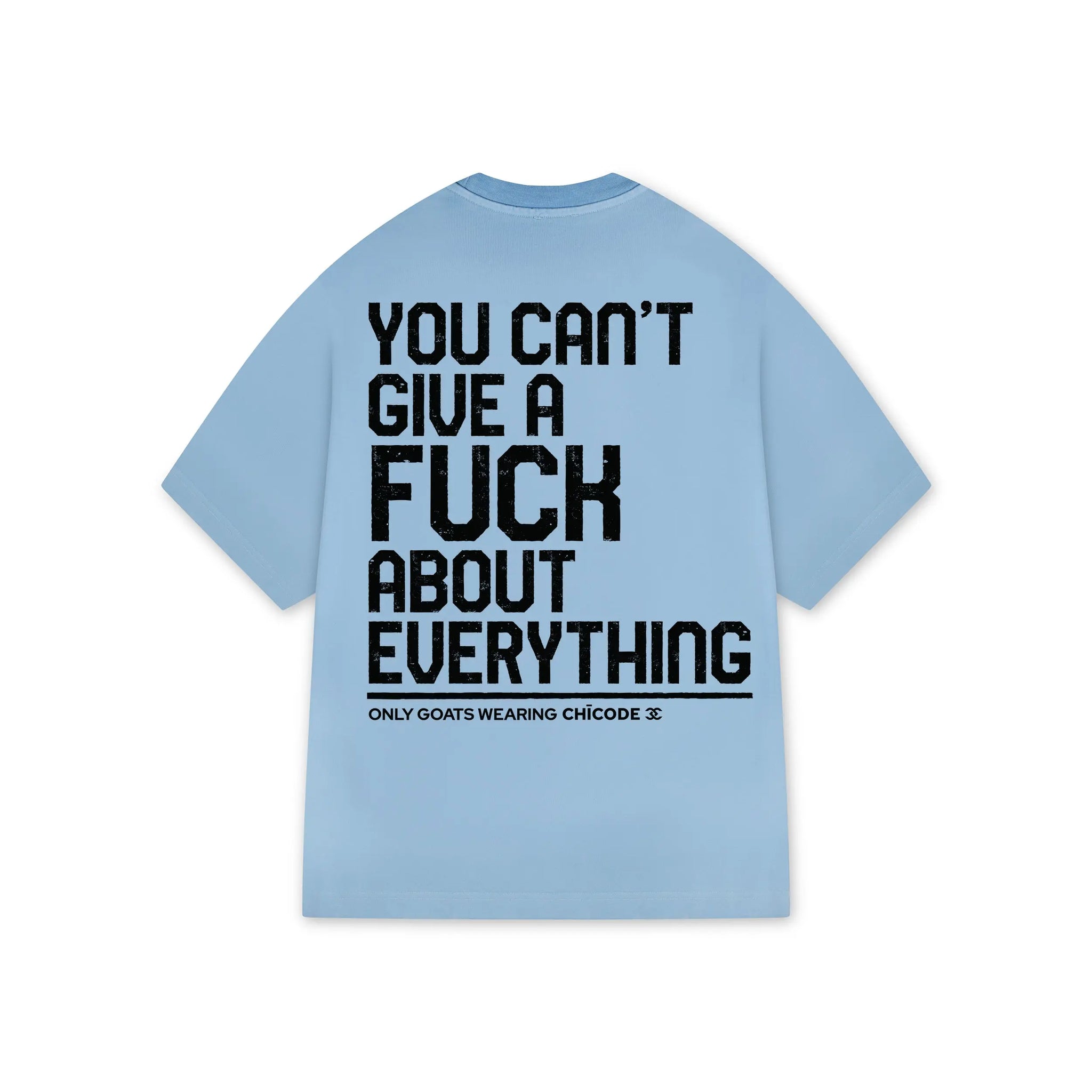 F*ck Everything Tee™ CHICODE
