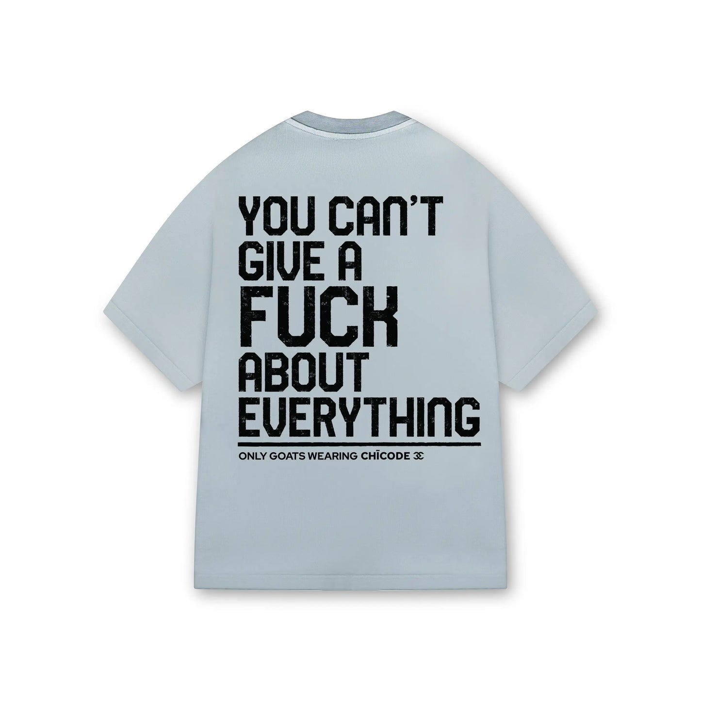 F*ck Everything Tee™ CHICODE